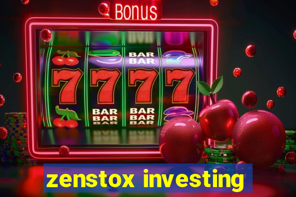 zenstox investing